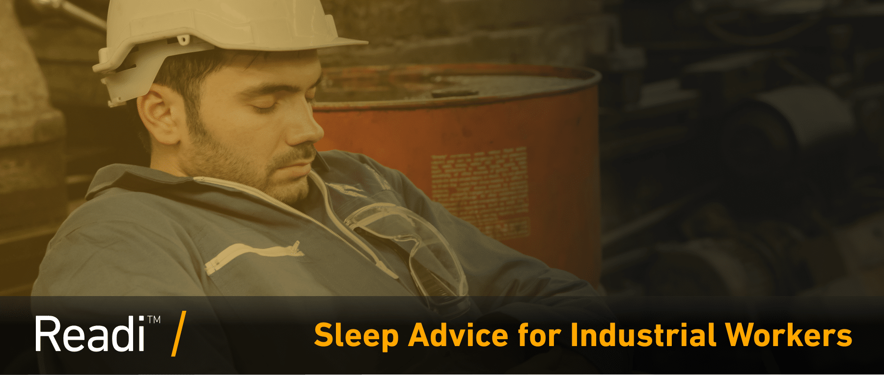 Industrial worker sleeping on the job